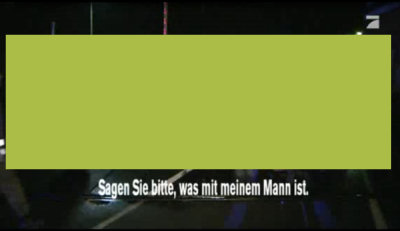 "Sagen Sie bitte, was mit meinem Mann ist."